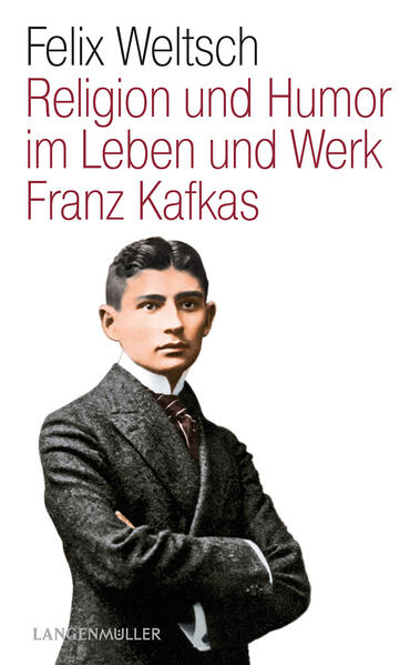 Religion und Humor im Leben und Werk Franz Kafkas