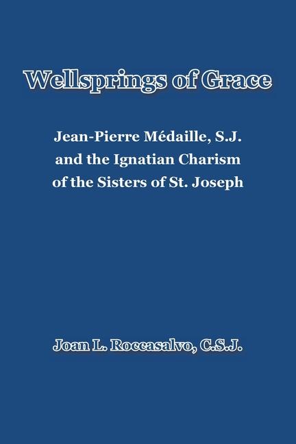 Wellsprings of Grace