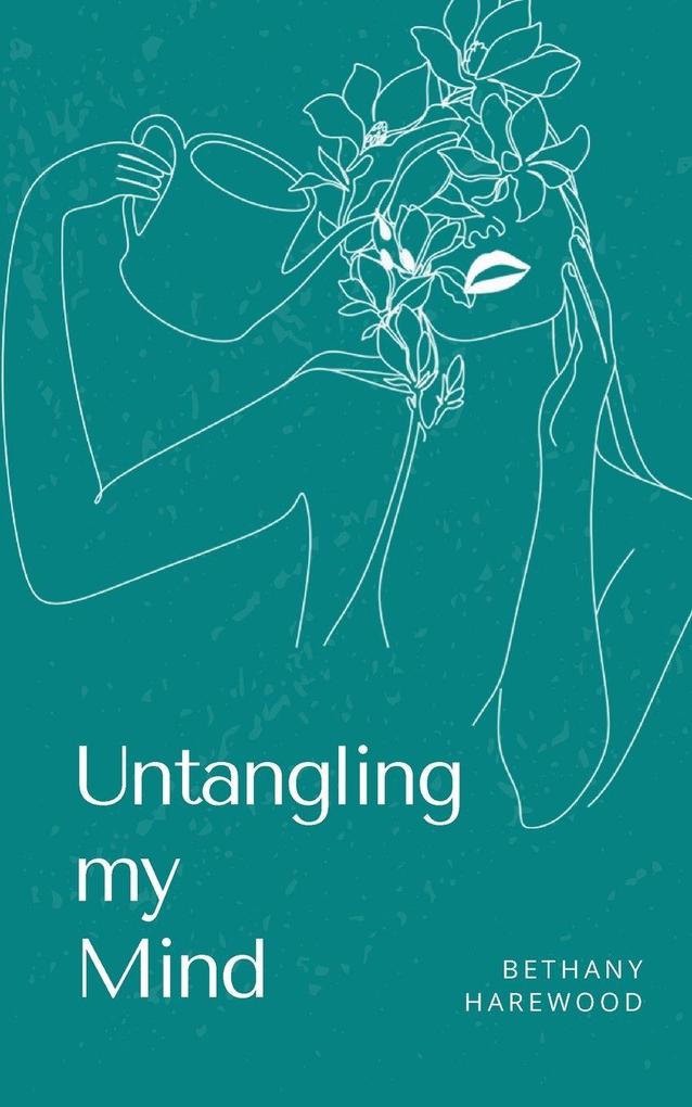 Untangling my Mind