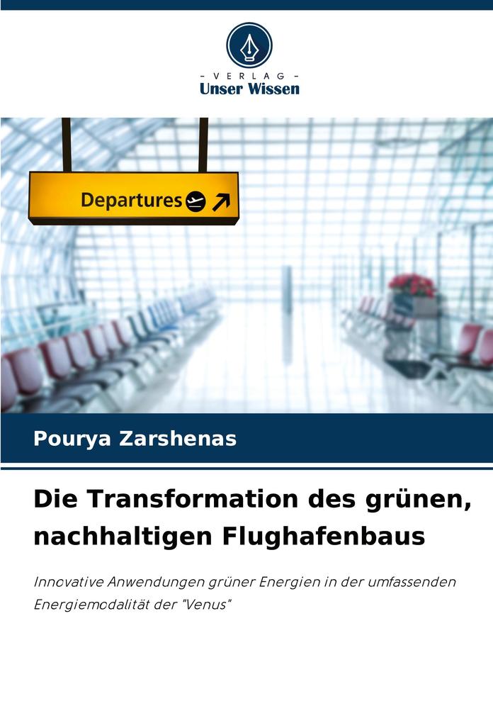 Die Transformation des grünen nachhaltigen Flughafenbaus