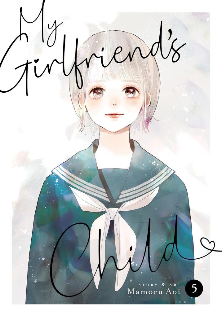 My Girlfriend‘s Child Vol. 5