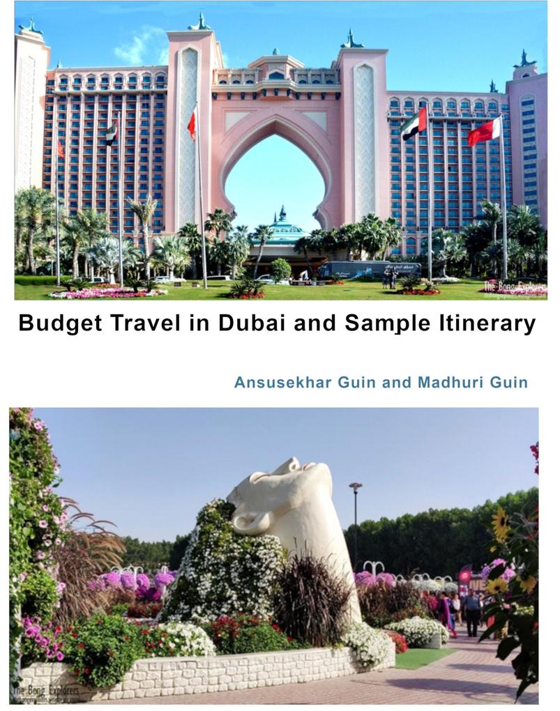 Budget Travel in Dubai and Sample Itinerary (Pictorial Travelogue #4)