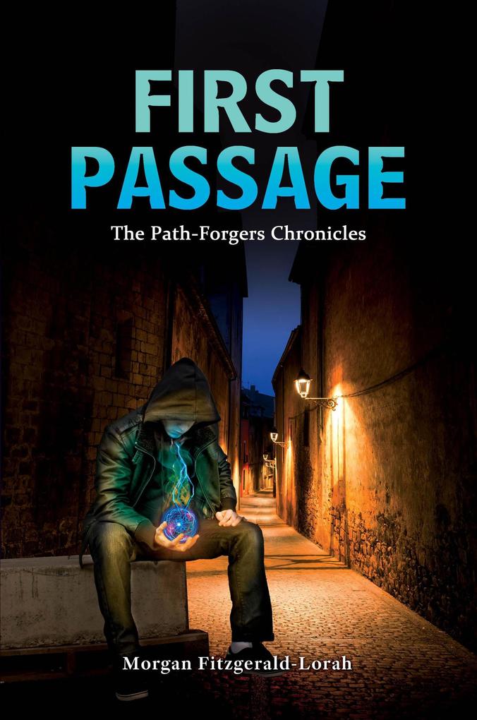 First Passage (The Path-Forgers Chronicles #1)