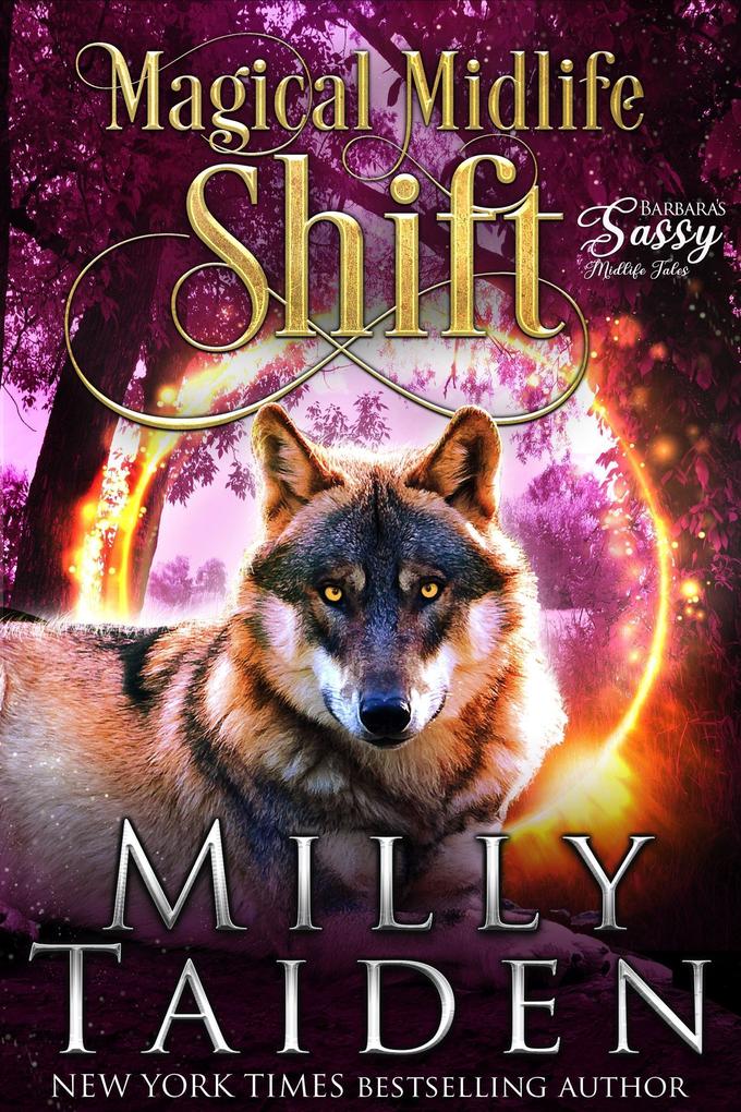 Magical Midlife Shift (Sassy Ever After #15)