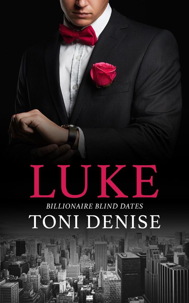 Luke (Billionaire Blind Dates #5)