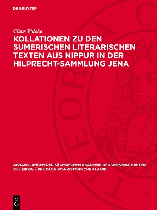 Kollationen zu den Sumerischen Literarischen Texten aus Nippur in der Hilprecht-Sammlung Jena