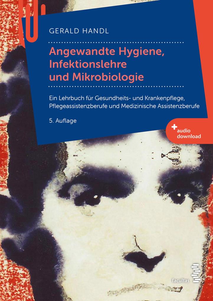 Angewandte Hygiene Infektionslehre und Mikrobiologie