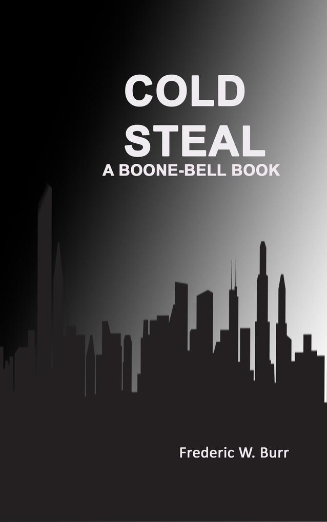 Cold Steal (BOONE-BELL #9)