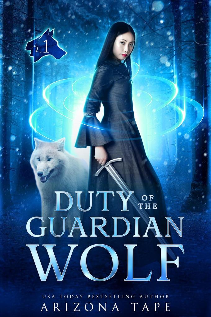 Duty Of The Winter Wolf (Guardian Of The Winter Stone #1)