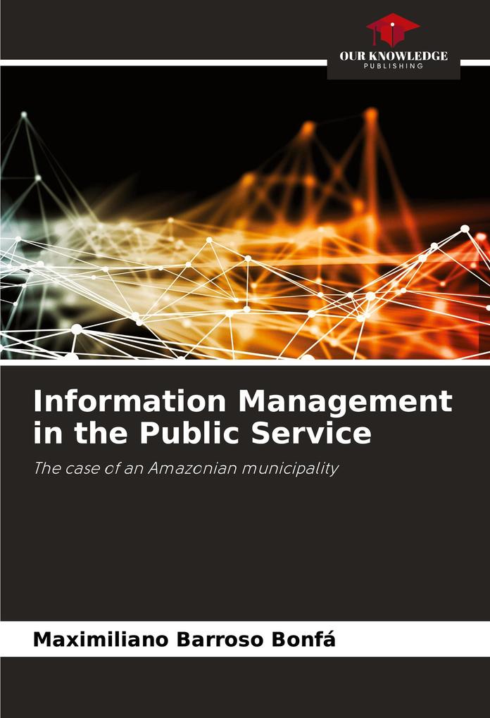 Information Management in the Public Service