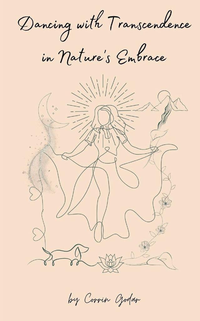 Dancing with Transcendence in Nature's Embrace