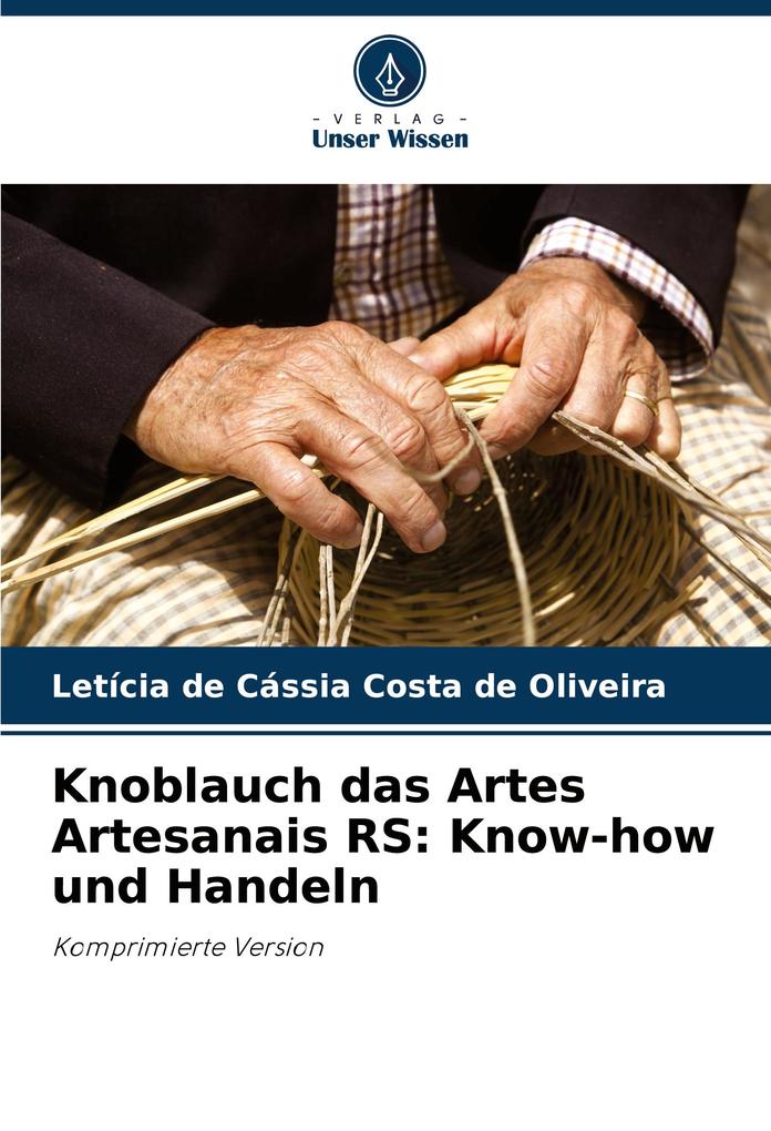Knoblauch das Artes Artesanais RS: Know-how und Handeln