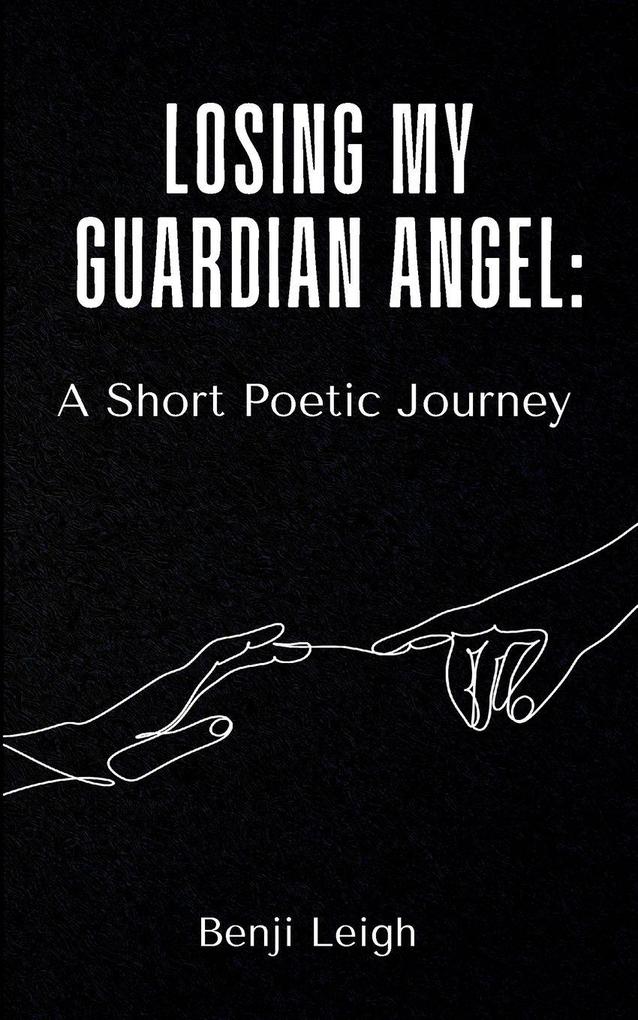 Losing My Guardian Angel