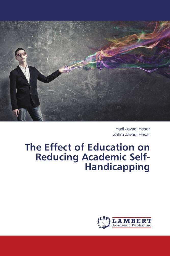 The Effect of Education on Reducing Academic Self-Handicapping