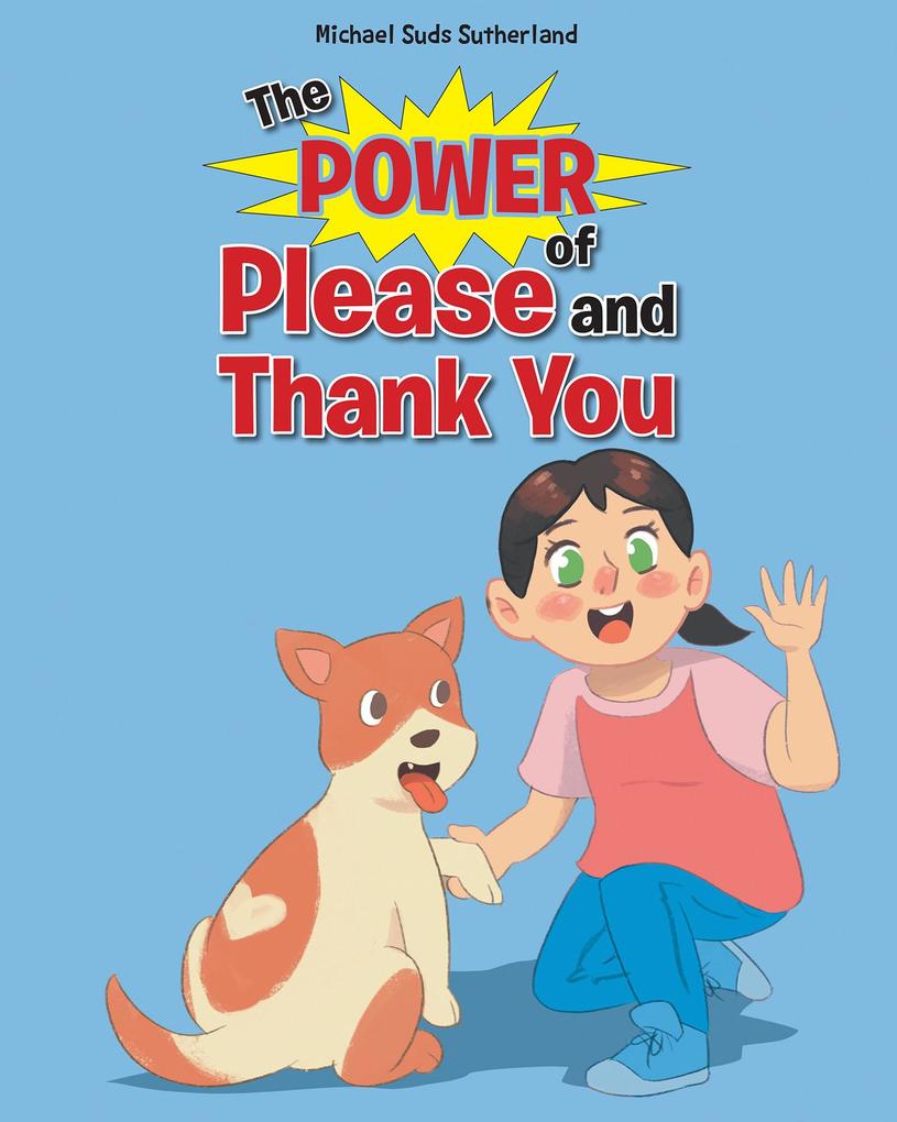 The Power of Please and Thank You