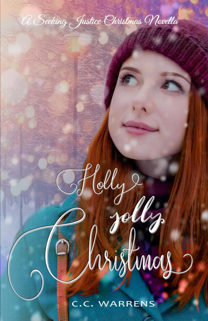 Holly Jolly Christmas (Seeking Jusice #1.5)