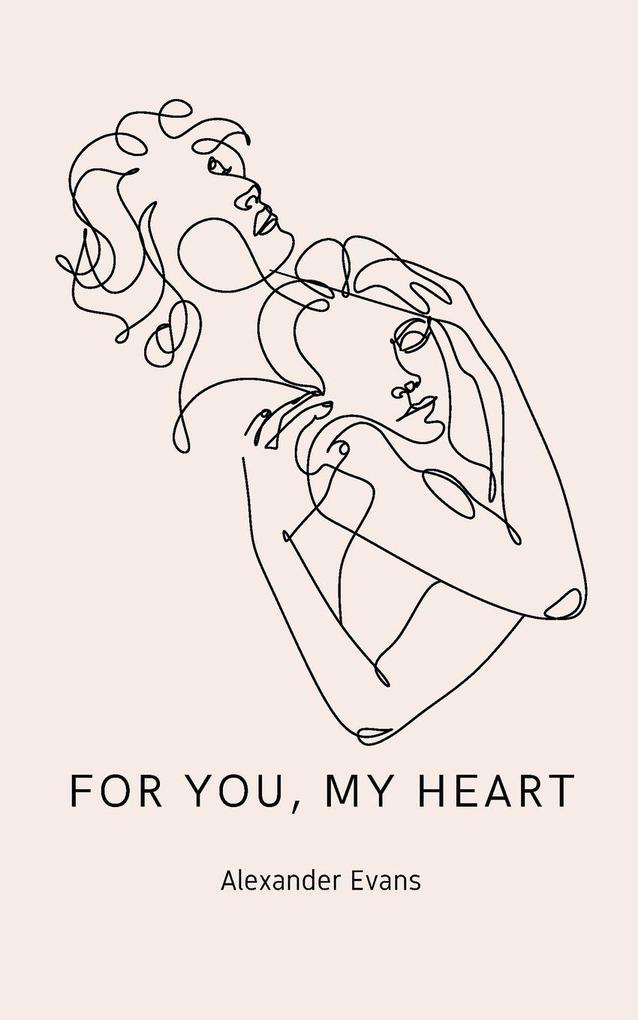 For You My Heart
