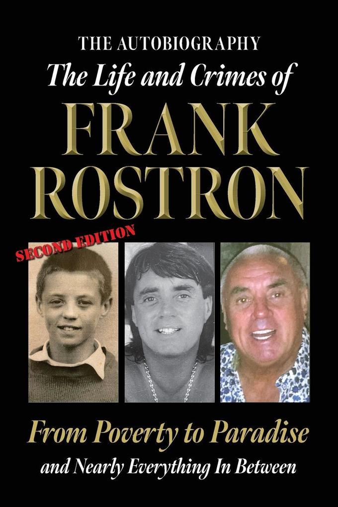 The Life and Crimes of Frank Rostron