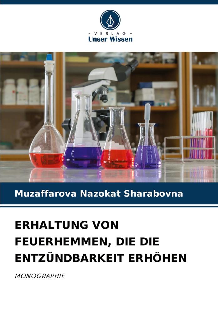 ERHALTUNG VON FEUERHEMMEN DIE DIE ENTZÜNDBARKEIT ERHÖHEN