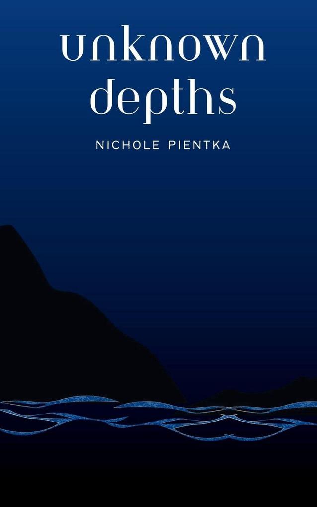 Unknown Depths