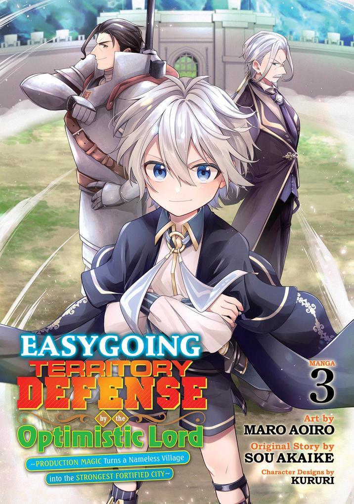 Easygoing Territory Defense by the Optimistic Lord: Production Magic Turns a Nameless Village Into the Strongest Fortified City (Manga) Vol. 3