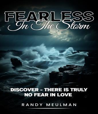 Fearless in the Storm