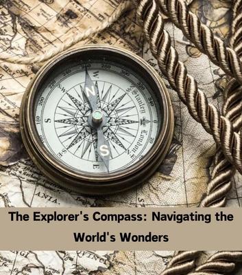 The Explorer‘s Compass
