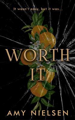 Worth It