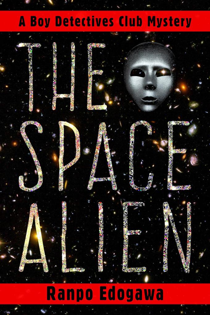 The Space Alien (Boy Detectives Club #3)