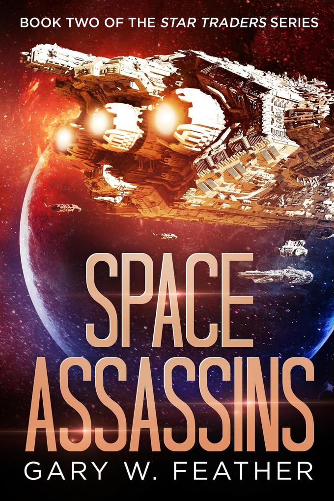 Space Assassins (The Star Trader series #2)