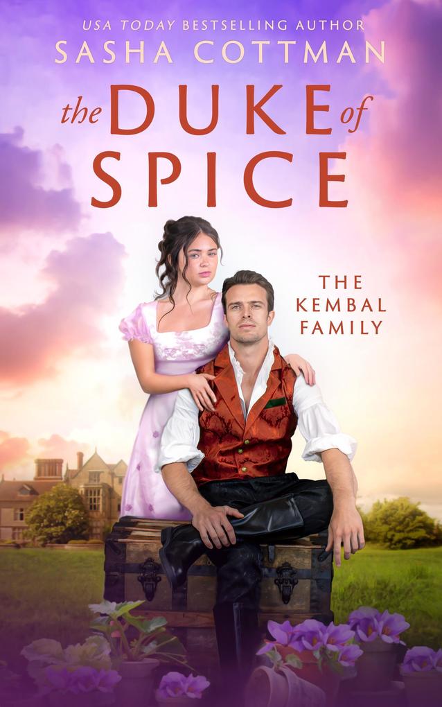 The Duke of Spice (The Kembal Family)