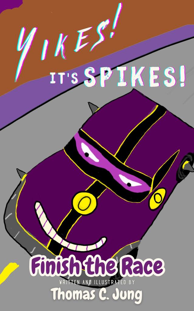 Finish the Race | Yikes! It's Spikes!