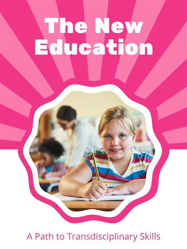 The New Education