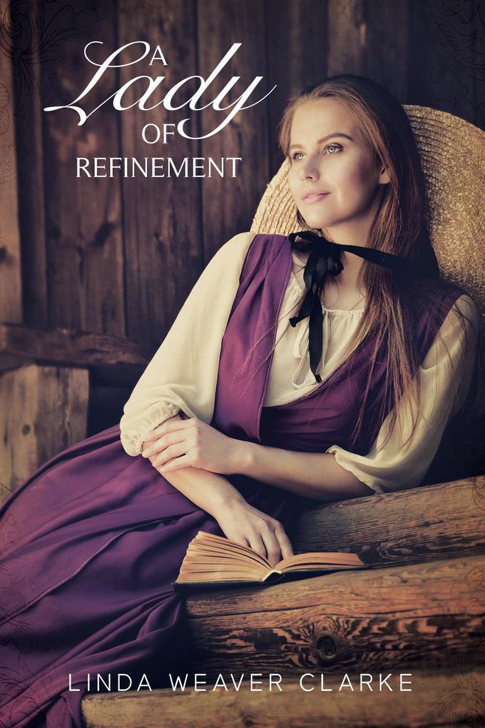 A Lady of Refinement (Women of Courage #2)