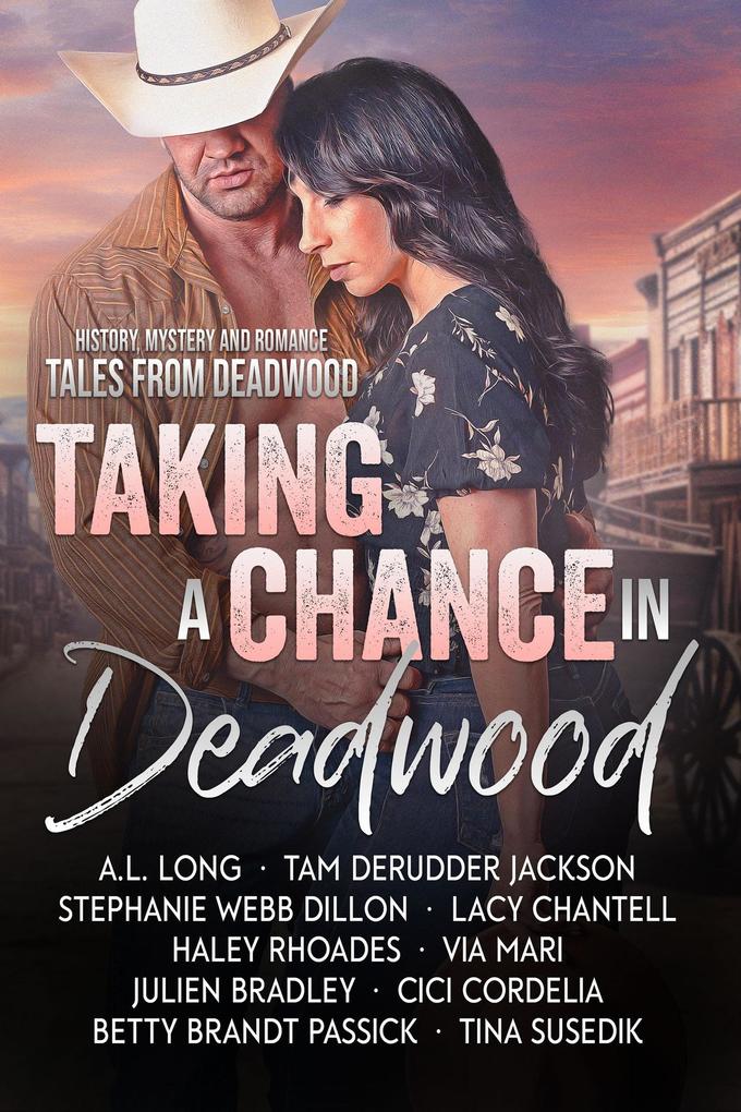 Taking a Chance in Deadwood