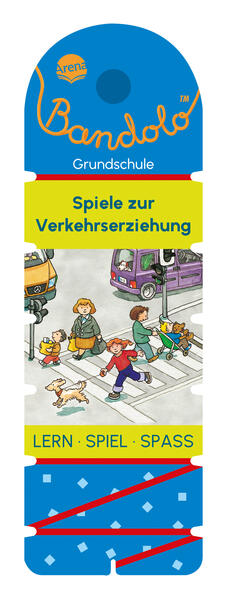 Arena Verlag GmbH Bandolo. Spiele Zur Verkehrserziehung