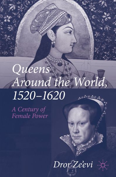 Queens Around the World 1520-1620