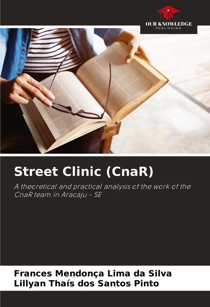 Street Clinic (CnaR)