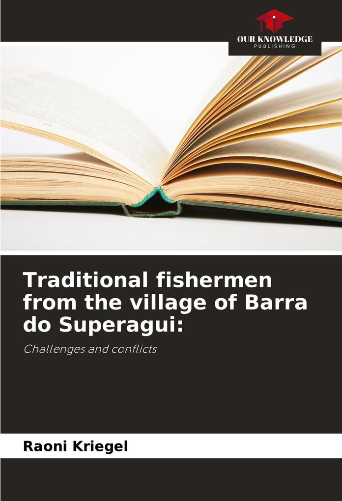 Traditional fishermen from the village of Barra do Superagui:
