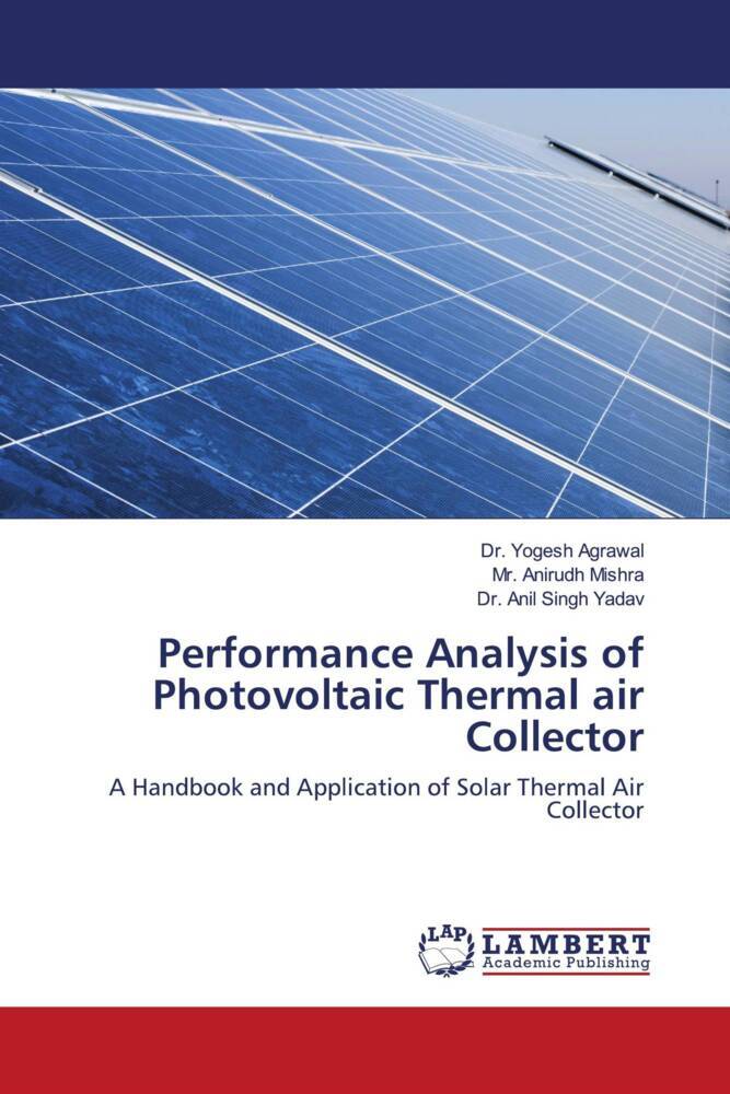Performance Analysis of Photovoltaic Thermal air Collector