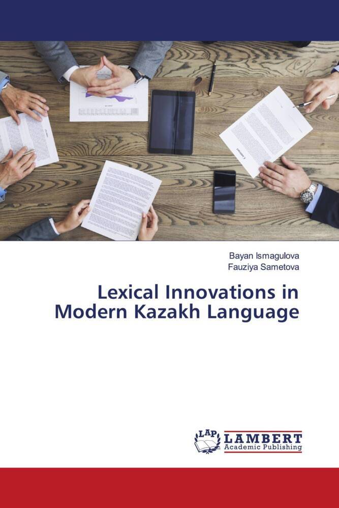 Lexical Innovations in Modern Kazakh Language