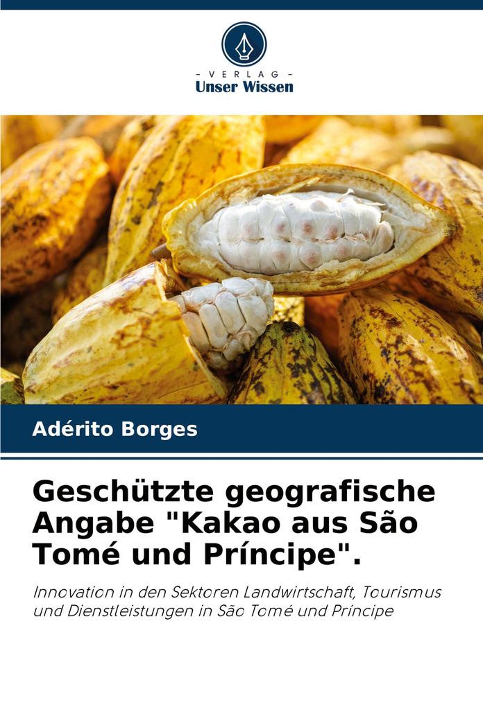 Geschützte geografische Angabe 'Kakao aus São Tomé und Príncipe'.
