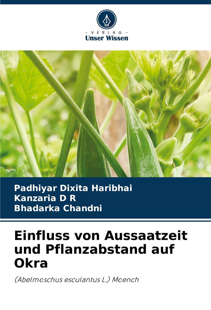 Einfluss von Aussaatzeit und Pflanzabstand auf Okra