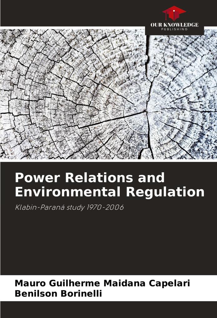 Power Relations and Environmental Regulation