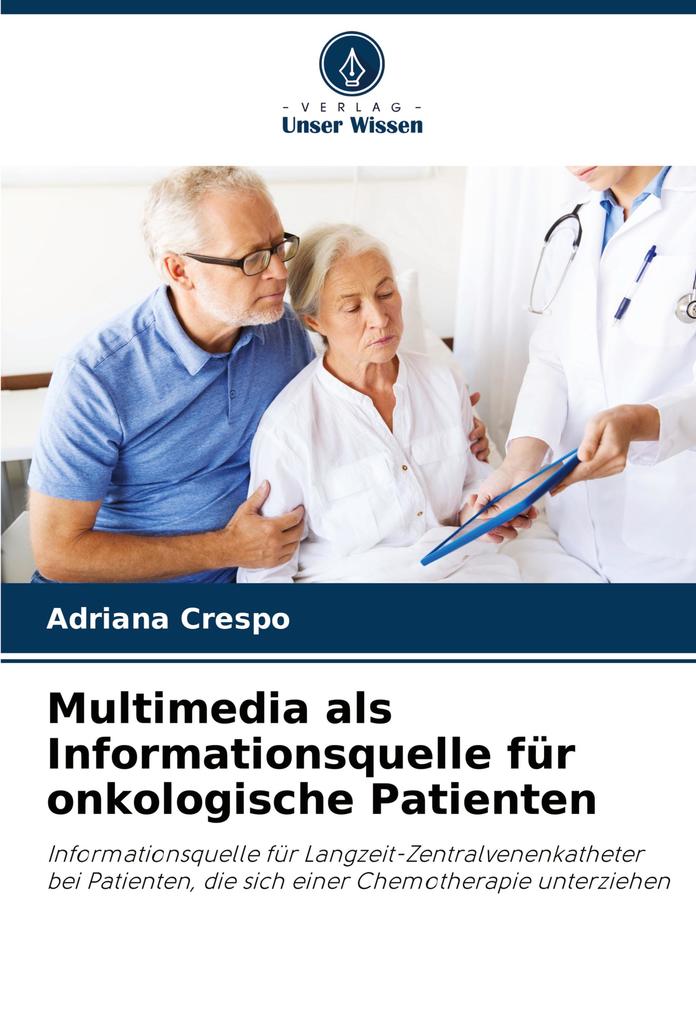 Multimedia als Informationsquelle für onkologische Patienten