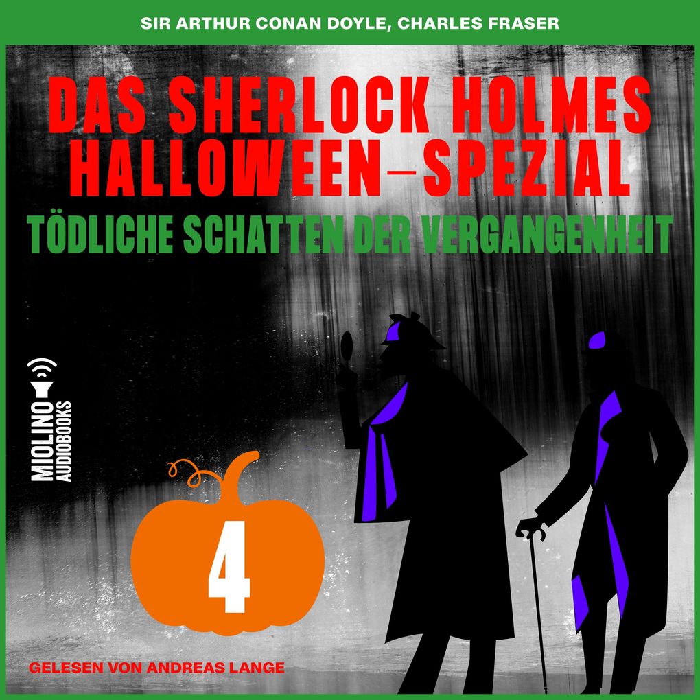 Das Sherlock Holmes Halloween-Spezial (Tödliche Schatten der Vergangenheit Folge 4)