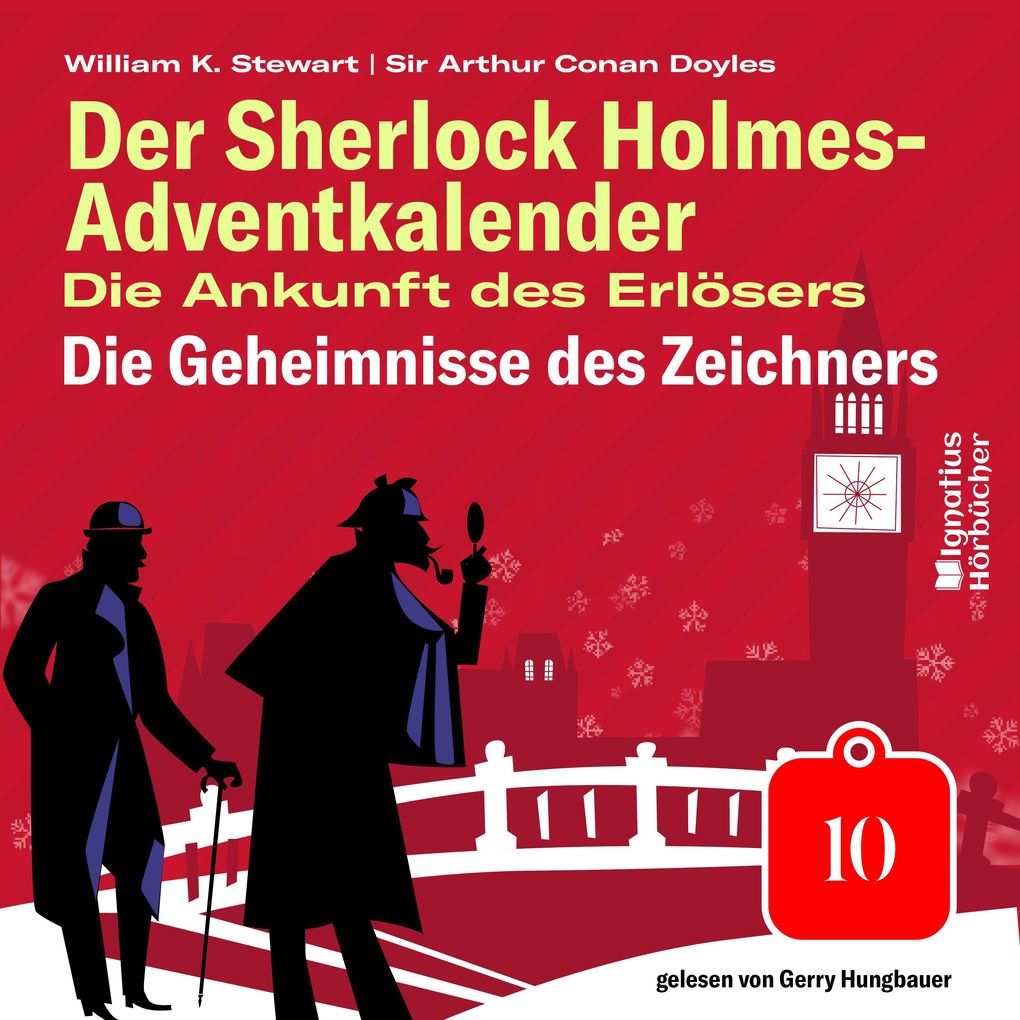 Die Geheimnisse des Zeichners (Der Sherlock Holmes-Adventkalender: Die Ankunft des Erlösers Folge 10)