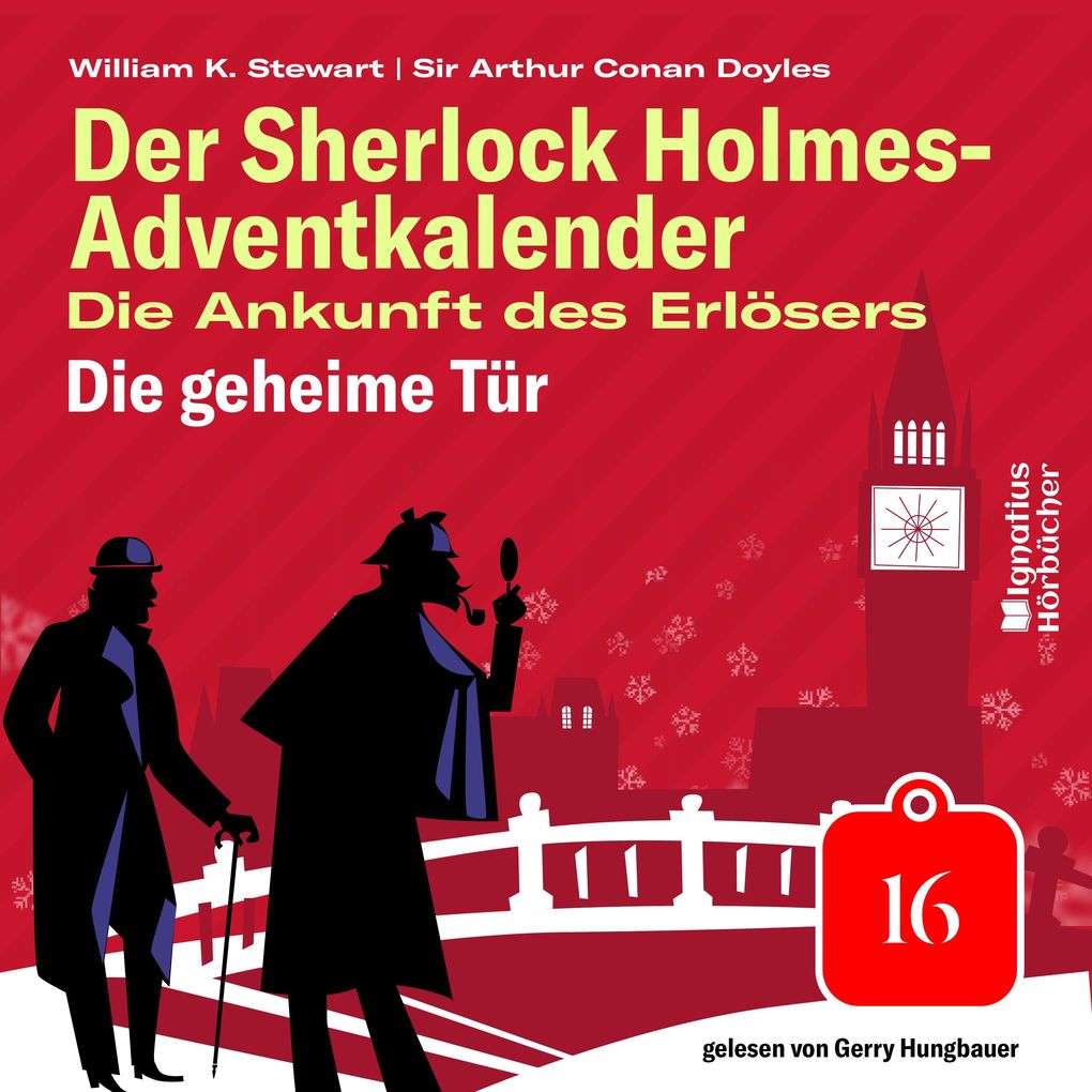 Die geheime Tür (Der Sherlock Holmes-Adventkalender: Die Ankunft des Erlösers Folge 16)