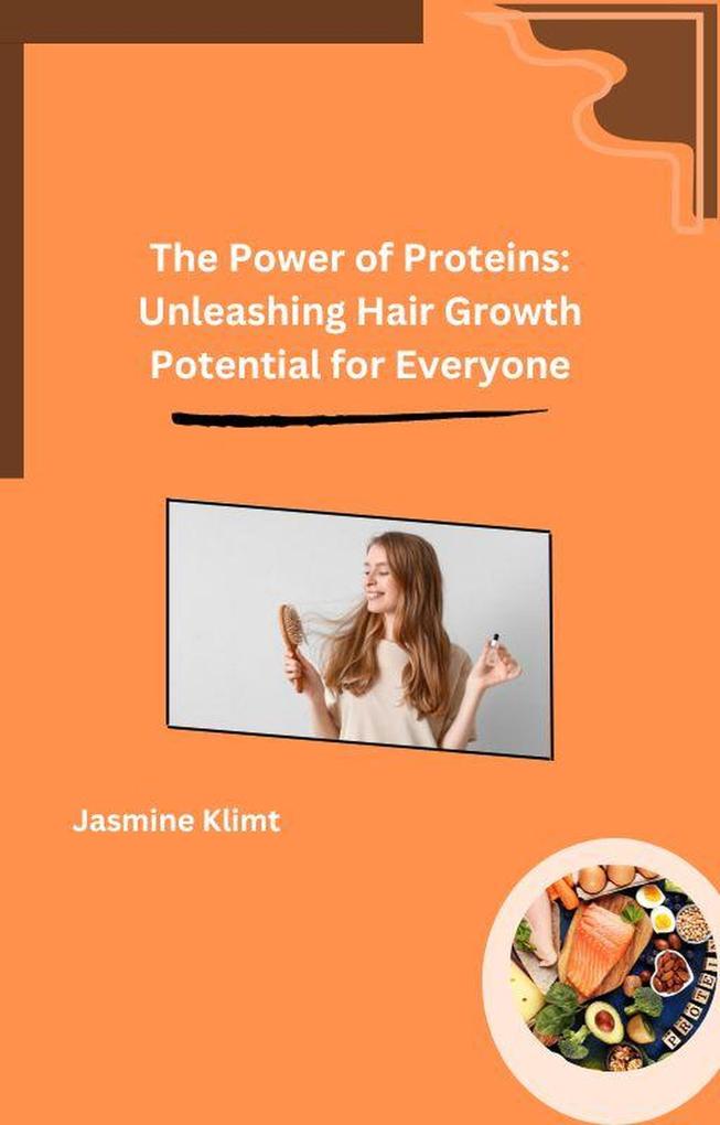 The Power of Proteins: Unleashing Hair Growth Potential for Everyone