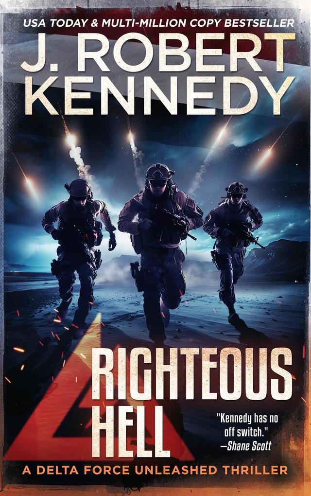 Righteous Hell (Delta Force Unleashed Thrillers #11)